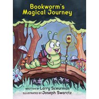 Bookworm's Magical Journey: A Story About Learning to Read - Bookworm's Magical Journey: A Story About Learning to Read - jetzt bei oelder-buchhandlung.de kaufen