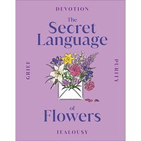 The Secret Language of Flowers