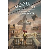 Plundering the Planetary Secrets (The Forgotten Planet, Band 2) - Plundering the Planetary Secrets (The Forgotten Planet, Band 2) - jetzt bei oelder-buchhandlung.de kaufen