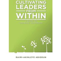 Cultivating Leaders from Within - Cultivating Leaders from Within - jetzt bei oelder-buchhandlung.de kaufen