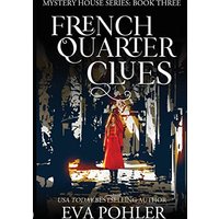 French Quarter Clues (Mystery House, Band 3) - French Quarter Clues (Mystery House, Band 3) - jetzt bei oelder-buchhandlung.de kaufen