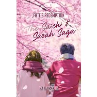 Fate's Redemption: The Saichi and Sarah Saga - Fate's Redemption: The Saichi and Sarah Saga - jetzt bei oelder-buchhandlung.de kaufen