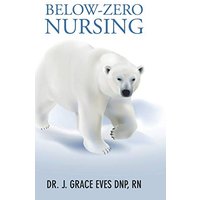 Below-Zero Nursing - Below-Zero Nursing - jetzt bei oelder-buchhandlung.de kaufen