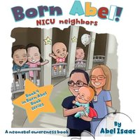 NICU Neighbors: A Neonatal Awareness Book (Born Abel Ser.) - NICU Neighbors: A Neonatal Awareness Book (Born Abel Ser.) - jetzt bei oelder-buchhandlung.de kaufen