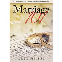Marriage 101: A Practical Guide to Enjoying Marriage as God Designed - Marriage 101: A Practical Guide to Enjoying Marriage as God Designed - jetzt bei oelder-buchhandlung.de kaufen
