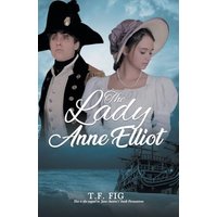 The Lady Anne Elliot - The Lady Anne Elliot - jetzt bei oelder-buchhandlung.de kaufen