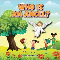 WHO IS AN ANGEL? - WHO IS AN ANGEL? - jetzt bei oelder-buchhandlung.de kaufen