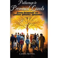 Pathways to Promised Lands Sacred Pilgrimages and Ultimate Spiritual Aspirations (The Promised Land Series: A Journey Through Faith, Leadership, and Divine Guidance, Band 4) - Pathways to Promised Lands Sacred Pilgrimages and Ultimate Spiritual Aspirations (The Promised Land Series: A Journey Through Faith, Leadership, and Divine Guidance, Band 4) - jetzt bei oelder-buchhandlung.de kaufen