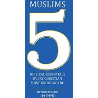 Muslims: 5 Biblical Essentials Every Christian Must Know and Do - Muslims: 5 Biblical Essentials Every Christian Must Know and Do - jetzt bei oelder-buchhandlung.de kaufen