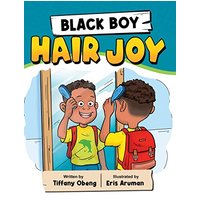 Black Boy Hair Joy: A Rhyming Book that Teaches Black Boys Self Love - Black Boy Hair Joy: A Rhyming Book that Teaches Black Boys Self Love - jetzt bei oelder-buchhandlung.de kaufen