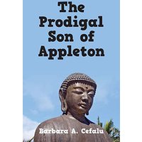 The Prodigal Son of Appleton - The Prodigal Son of Appleton - jetzt bei oelder-buchhandlung.de kaufen