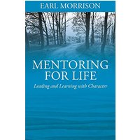 Mentoring for Life: Leading and Learning with Character - Mentoring for Life: Leading and Learning with Character - jetzt bei oelder-buchhandlung.de kaufen