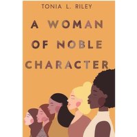 A Woman of Noble Character - A Woman of Noble Character - jetzt bei oelder-buchhandlung.de kaufen
