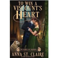To Win a Viscount's Heart: A Regency Historical Romance (The Rakes of Mayhem, Band 5) - To Win a Viscount's Heart: A Regency Historical Romance (The Rakes of Mayhem, Band 5) - jetzt bei oelder-buchhandlung.de kaufen