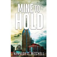 Mine to Hold Special Edition Paperback - Mine to Hold Special Edition Paperback - jetzt bei oelder-buchhandlung.de kaufen