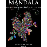 MANDALA: Coloring Book for Relaxation ¿ Stress Relieving Bird Designs ¿ Amazing Mandala ready-to-color pages ¿ Meditation and Mindfulness I Teens and ... Patterns for Stress Relief and Relaxation - MANDALA: Coloring Book for Relaxation ¿ Stress Relieving Bird Designs ¿ Amazing Mandala ready-to-color pages ¿ Meditation and Mindfulness I Teens and ... Patterns for Stress Relief and Relaxation - jetzt bei oelder-buchhandlung.de kaufen