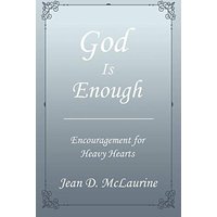 God Is Enough: Encouragement for Heavy Hearts - God Is Enough: Encouragement for Heavy Hearts - jetzt bei oelder-buchhandlung.de kaufen
