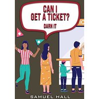 Can I Get a Ticket: Darn It - Can I Get a Ticket: Darn It - jetzt bei oelder-buchhandlung.de kaufen