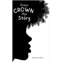 Every Crown Has a Story - Every Crown Has a Story - jetzt bei oelder-buchhandlung.de kaufen