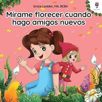 Mírame florecer cuando hago amigos nuevos: Una historia de afrontamiento para niños con autismo sobre cómo gestionar las emociones, practicar las ... de afrontamiento de Daily Bloom, Band 2) - Mírame florecer cuando hago amigos nuevos: Una historia de afrontamiento para niños con autismo sobre cómo gestionar las emociones, practicar las ... de afrontamiento de Daily Bloom, Band 2) - jetzt bei oelder-buchhandlung.de kaufen