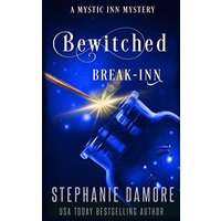Bewitched Break Inn: A Paranormal Cozy Mystery (Mystic Inn Mystery) - Bewitched Break Inn: A Paranormal Cozy Mystery (Mystic Inn Mystery) - jetzt bei oelder-buchhandlung.de kaufen