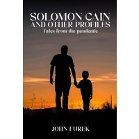 Solomon Cain And Other Profiles: Tales From The Pandemic - Solomon Cain And Other Profiles: Tales From The Pandemic - jetzt bei oelder-buchhandlung.de kaufen