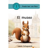 El museo (Puedo leer con Paco, Band 6) - El museo (Puedo leer con Paco, Band 6) - jetzt bei oelder-buchhandlung.de kaufen