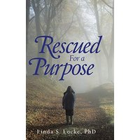 Rescued for a Purpose - Rescued for a Purpose - jetzt bei oelder-buchhandlung.de kaufen