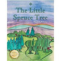 The Little Spruce Tree - The Little Spruce Tree - jetzt bei oelder-buchhandlung.de kaufen