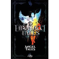 Fibonacci Tales: Angel Tales - Fibonacci Tales: Angel Tales - jetzt bei oelder-buchhandlung.de kaufen