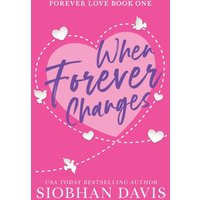 When Forever Changes: Hardcover: Hardcover (Forever Love) - When Forever Changes: Hardcover: Hardcover (Forever Love) - jetzt bei oelder-buchhandlung.de kaufen