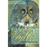 Viglets: Ode to Dumbness - Viglets: Ode to Dumbness - jetzt bei oelder-buchhandlung.de kaufen