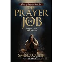The Prayer of JOB: Forgive, Bless, and Be Free (Honest to God) - The Prayer of JOB: Forgive, Bless, and Be Free (Honest to God) - jetzt bei oelder-buchhandlung.de kaufen