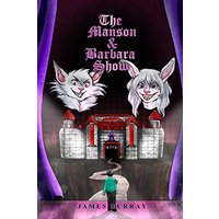 The Manson & Barbara Show - The Manson & Barbara Show - jetzt bei oelder-buchhandlung.de kaufen