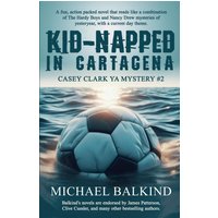 Kid-Napped In Cartagena (Casey Clark Mysteries, Band 2) - Kid-Napped In Cartagena (Casey Clark Mysteries, Band 2) - jetzt bei oelder-buchhandlung.de kaufen