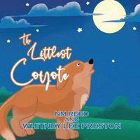 The Littlest Coyote - The Littlest Coyote - jetzt bei oelder-buchhandlung.de kaufen