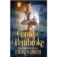 Il Conte di Pembroke (Il Circolo delle Canaglie, Band 7) - Il Conte di Pembroke (Il Circolo delle Canaglie, Band 7) - jetzt bei oelder-buchhandlung.de kaufen
