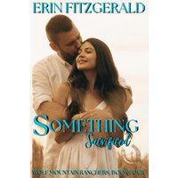 Something Sacrificed (Wolf Mountain Ranchers, Band 4) - Something Sacrificed (Wolf Mountain Ranchers, Band 4) - jetzt bei oelder-buchhandlung.de kaufen