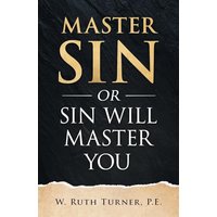 Master Sin or Sin Will Master You - Master Sin or Sin Will Master You - jetzt bei oelder-buchhandlung.de kaufen