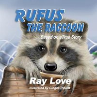Rufus the Raccoon - Rufus the Raccoon - jetzt bei oelder-buchhandlung.de kaufen