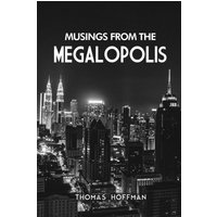 Musings from the Megalopolis - Musings from the Megalopolis - jetzt bei oelder-buchhandlung.de kaufen