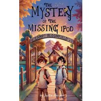The Mystery of the Missing iPod (Bee Elementary School Detectives, Band 2) - The Mystery of the Missing iPod (Bee Elementary School Detectives, Band 2) - jetzt bei oelder-buchhandlung.de kaufen