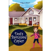 Dot's Barnyard Caper - Dot's Barnyard Caper - jetzt bei oelder-buchhandlung.de kaufen