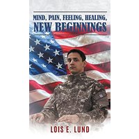 Mind, Pain, Feeling, Healing, New Beginnings - Mind, Pain, Feeling, Healing, New Beginnings - jetzt bei oelder-buchhandlung.de kaufen