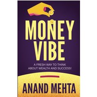 Money Vibe: A fresh way to think about wealth and success! - Money Vibe: A fresh way to think about wealth and success! - jetzt bei oelder-buchhandlung.de kaufen