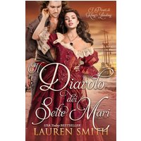 Il Diavolo dei Sette Mari (I pirati di King's Landing, Band 3) - Il Diavolo dei Sette Mari (I pirati di King's Landing, Band 3) - jetzt bei oelder-buchhandlung.de kaufen