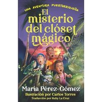 El misterio del clóset mágico: una aventura puertorriqueña - El misterio del clóset mágico: una aventura puertorriqueña - jetzt bei oelder-buchhandlung.de kaufen