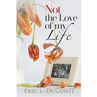Not the Love of my Life - Not the Love of my Life - jetzt bei oelder-buchhandlung.de kaufen