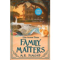 Family Matters: Lies Across Texas (Black Orchid Enterprises Mystery, Band 3) - Family Matters: Lies Across Texas (Black Orchid Enterprises Mystery, Band 3) - jetzt bei oelder-buchhandlung.de kaufen