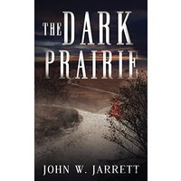 The Dark Prairie - The Dark Prairie - jetzt bei oelder-buchhandlung.de kaufen